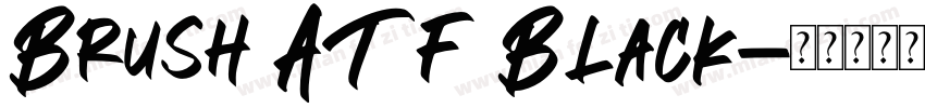 Brush ATF Black字体转换